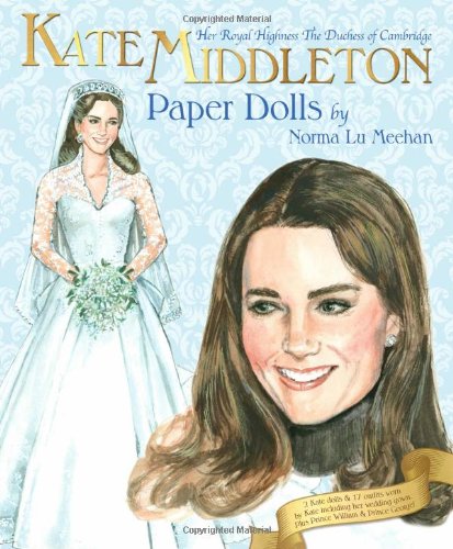 Stock image for Kate Middleton Her Royal Highness the Duchess of Cambridge Paper Dolls for sale by Revaluation Books