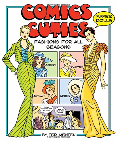 Stock image for Comics Cuties Fashions for All Seasons Paper Dolls for sale by Wonder Book