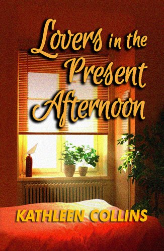 9781935226727: Lovers in the Present Afternoon