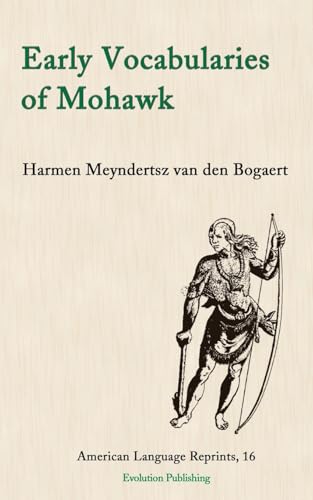 Beispielbild fr Early Vocabularies of Mohawk zum Verkauf von GreatBookPrices