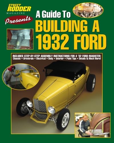 A Guide to Building a 1932 Ford (9781935231141) by Storer, Jay