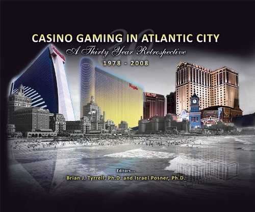9781935232131: Casino Gaming in Atlantic City: A Thirty Year Retrospective 1978-2008