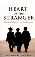 Stock image for Heart of the Stranger: A Portrait of Lakewood's Orthodox Community for sale by Orion Tech