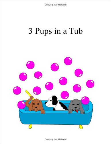 9781935238638: 3 Pups in a Tub
