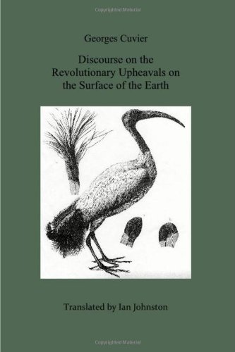 Discourse on the Revolutionary Upheavals on the Surface of the Earth (9781935238812) by Georges Cuvier; Translated By Ian Johnston