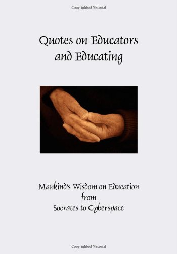 Stock image for Quotes on Educators and Educating (Hardcover) (Greatest Quotes Series) for sale by ThriftBooks-Atlanta
