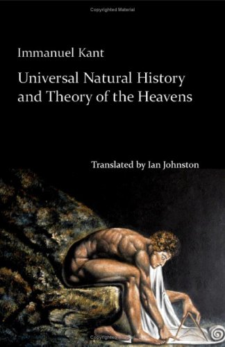 9781935238911: Universal Natural History and Theory of the Heavens: Or an Essay on the Constitution and the Mechanical Origin of the Entire Structure of the Universe Based on Newtonian Principles