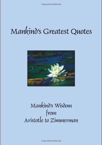 Imagen de archivo de Mankind s Greatest Quotes (Hardcover) a la venta por SecondSale