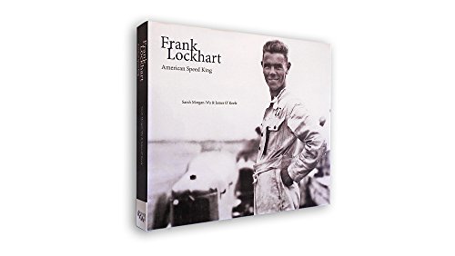 Frank Lockhart American Speed King