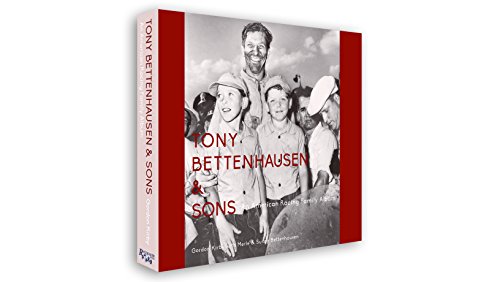 

Tony Bettenhausen & Sons: An American Racing Family Album [signed] [first edition]
