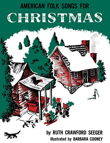Beispielbild fr American Folk Songs for Christmas zum Verkauf von Ria Christie Collections