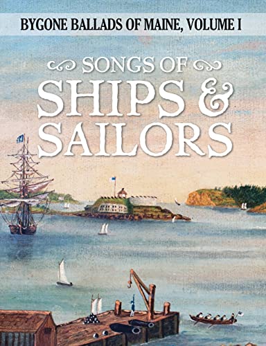 9781935243793: Songs of Ships & Sailors: 1