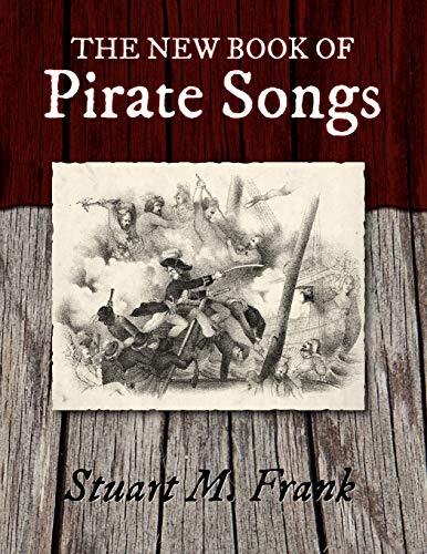 Imagen de archivo de The New Book of Pirate Songs a la venta por PBShop.store US