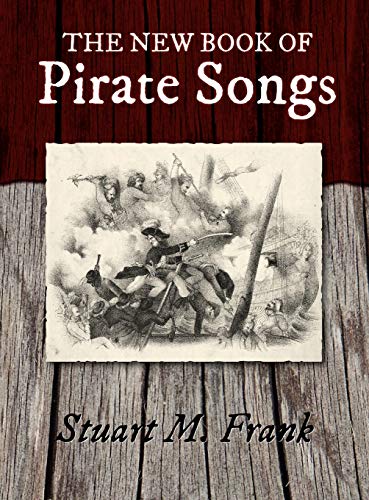 Imagen de archivo de The New Book of Pirate Songs a la venta por PBShop.store US