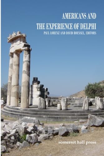 Stock image for Americans and the Experience of Delphi for sale by bmyguest books