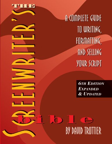 9781935247104: Screenwriter's Bible: A Complete Guide to Writing, Formatting & Selling Your Script