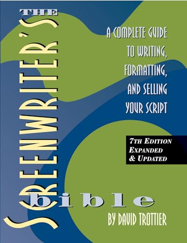 Beispielbild fr Screenwriter's Bible, 7th Edition: A Complete Guide to Writing, Formatting, and Selling Your Script zum Verkauf von BooksRun