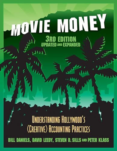 9781935247227: Movie Money: Understanding Hollywood's (Creative) Accounting Practices