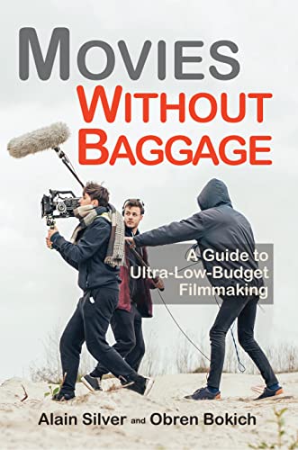 9781935247241: Movies Without Baggage: A Guide to Ultra-Low-Budget Filmmaking