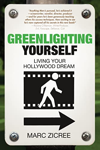 Imagen de archivo de Greenlighting Yourself: Living Your Hollywood Dream a la venta por suffolkbooks