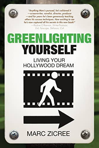 Stock image for Greenlighting Yourself: Living Your Hollywood Dream for sale by suffolkbooks