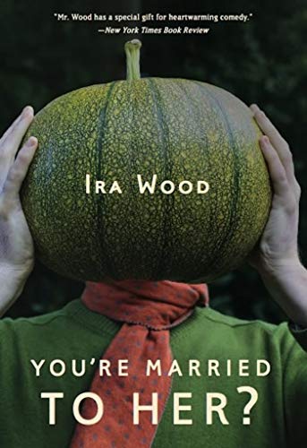 Stock image for You're Married to Her? for sale by Better World Books