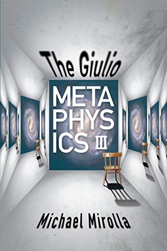Stock image for The Giulio Metaphysics III Format: Paperback for sale by INDOO