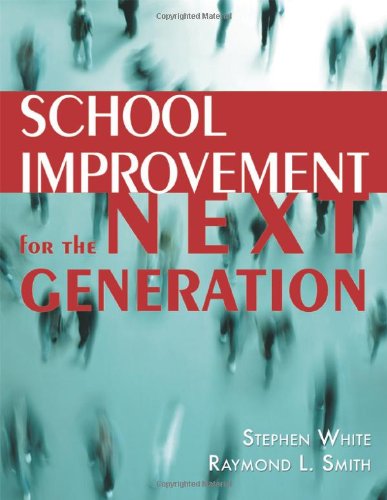 Imagen de archivo de School Improvement for the Next Generation a la venta por Better World Books: West