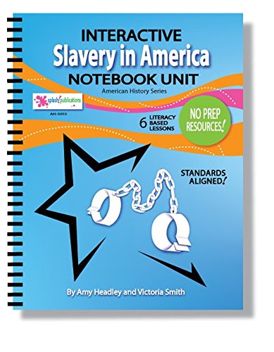 Stock image for Slavery in America Interactive Notebook Unit (SIX Literacy-Based Lessons) for sale by ThriftBooks-Atlanta