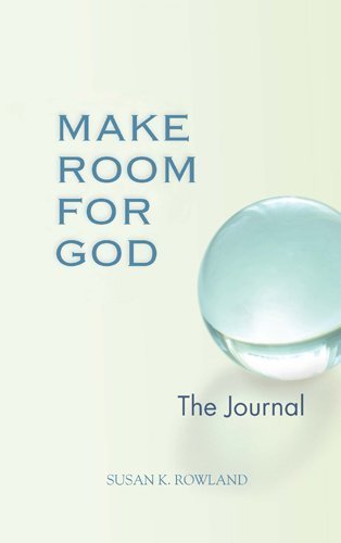 Stock image for Make Room For God, The Journal for sale by Bookmans