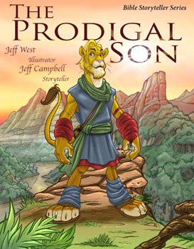 The Prodigal Son Coloring Book (Bible Storyteller Series) (9781935257387) by Jeff Campbell