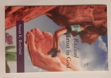 Stock image for Radical Trust in God for sale by Bookmans
