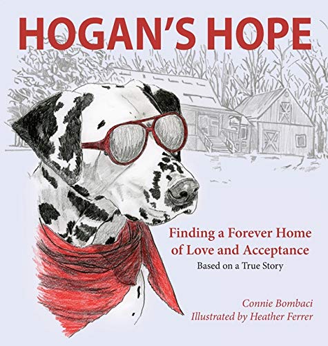 Beispielbild fr Hogan's Hope: Finding a Forever Home of Love and Acceptance zum Verkauf von Books From California
