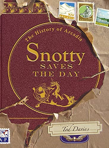 Snotty Saves the Day: The History of Arcadia