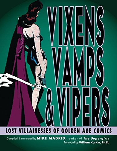 9781935259275: Vixens, Vamps & Vipers: Lost Villainesses of Golden Age Comics