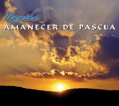 RAMTHA - Amanecer de Pascua (Spanish Edition) (9781935262107) by Ramtha