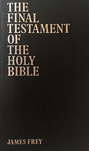 The Final Testament of the Holy Bible - James Frey