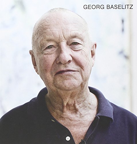 Imagen de archivo de Georg Baselitz: Farewell Bill - Willem Raucht Nicht Mehr a la venta por Mullen Books, ABAA