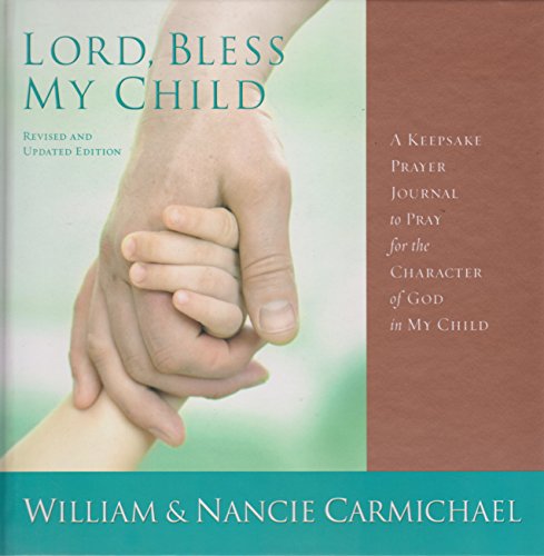 Stock image for Lord Bless My Child for sale by Goodwill Books