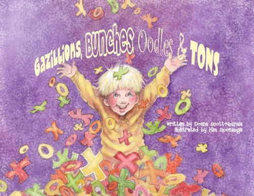 Imagen de archivo de Gazillions, Bunches, Oodles & Tons a la venta por Your Online Bookstore