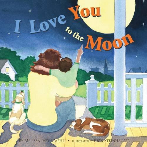 Beispielbild fr I Love You to the Moon zum Verkauf von Orion Tech