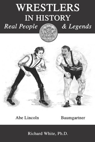 9781935271451: Wrestlers in History: Real People and Legends
