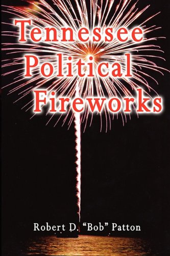 Tennessee Political Fireworks