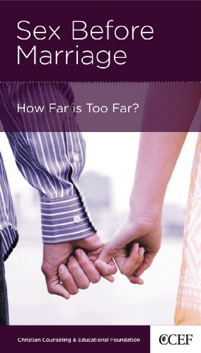 Imagen de archivo de Sex Before Marriage: How Far is Too Far? a la venta por ZBK Books