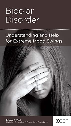 Beispielbild fr Bipolar Disorder: Understanding and Help for Extreme Mood Swings zum Verkauf von WorldofBooks