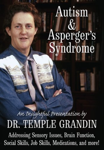 Imagen de archivo de Autism and Aspergers Syndrome: An Insightful Presentation by Dr. Temple Grandin a la venta por Goodwill Books