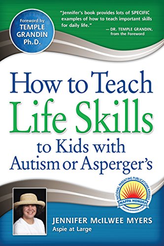 Stock image for How To Teach Life Skills To Kids With Autism Or Asperger's for sale by Bookends