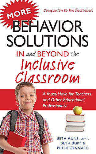 Stock image for More Behavior Solutions in and Beyond the Inclusive Classroom : A Must-Have for Teachers and Other Educational Professionals! for sale by Better World Books