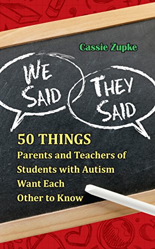 9781935274865: We Said, They Said: 50 Things Parents and Teachers of Students with Autism Want Each Other to Know