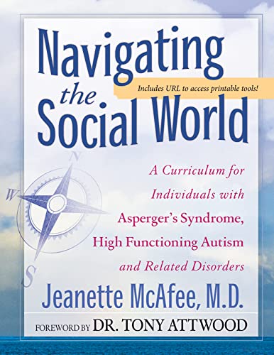 Stock image for Navigating the Social World: A Curriculum for Individuals with Asperger's Syndrome, High Functioning Autism and Related Disorders for sale by HPB-Red